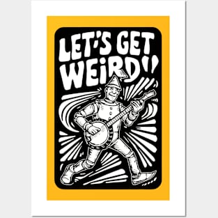 Tin Man Banjo Let's Get Weird! Funny Oz Fan Art Posters and Art